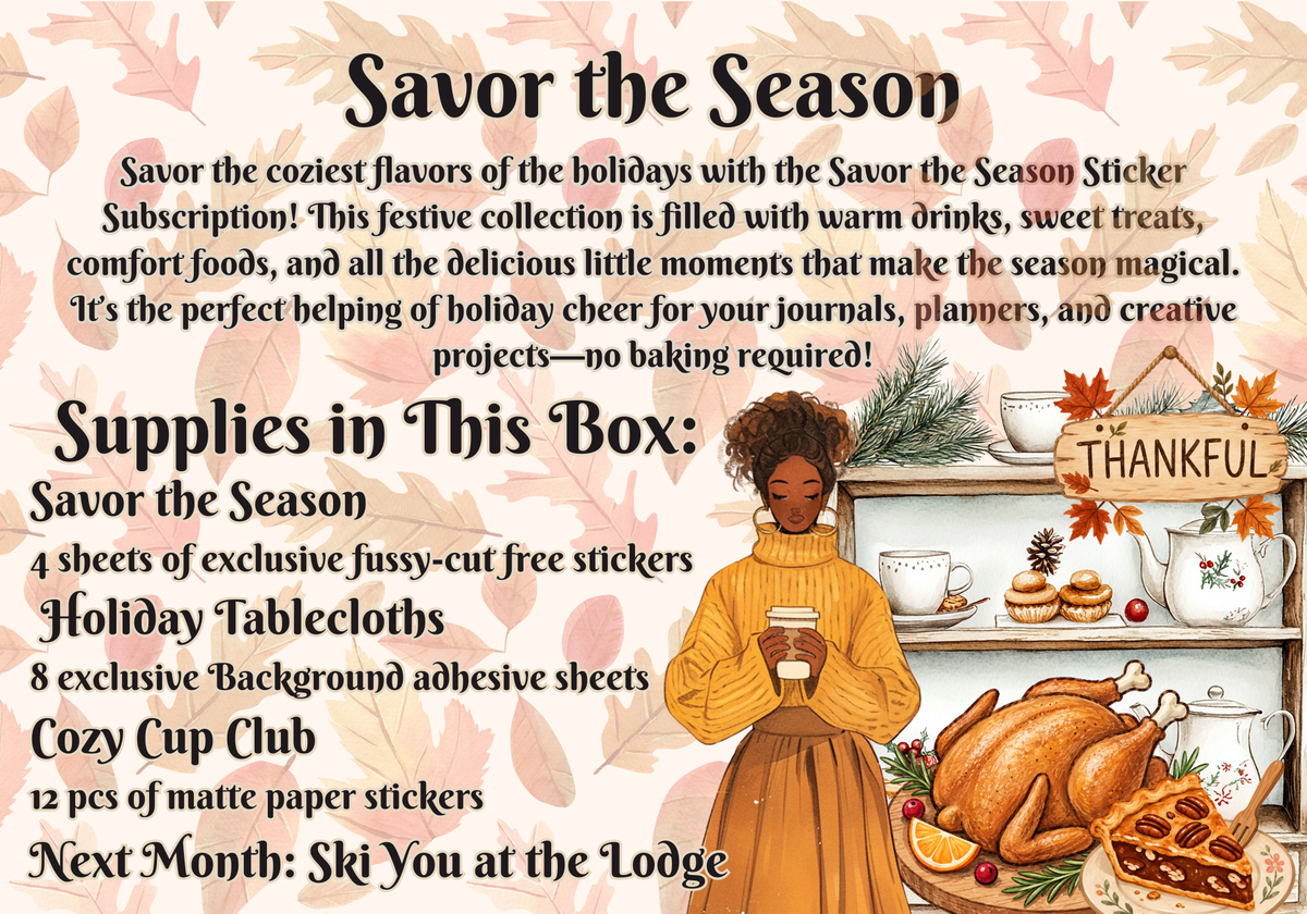 Monthly Exclusive Studio Crisalyn Sticker box Subscription: Savor the Season Subscription Studio Crisalyn